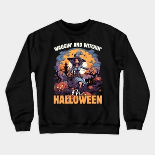 Waggin' & Witchin' Dog on Halloween Crewneck Sweatshirt